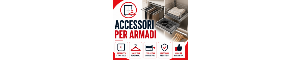 ACCESSORI PER ARMADI
